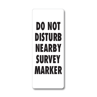 Do Not Disturb Nearby Survey Marker Clip-On Sign