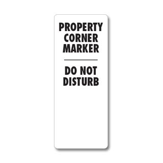 Property Corner Marker - Do Not Disturb Clip-On Sign