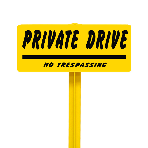 Private Drive No Trespassing Sign with Yellow Stake Kit