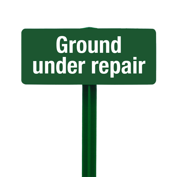 Ground Under Repair Sign with Hunter Green Stake Kit