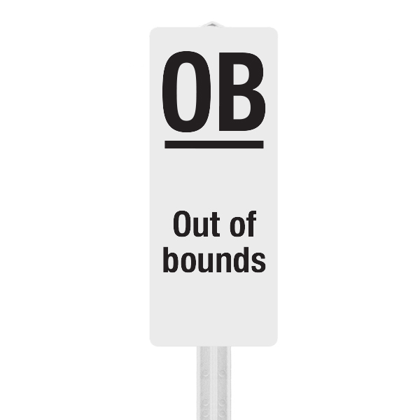 Out of Bounds Sign with White Stake Kit