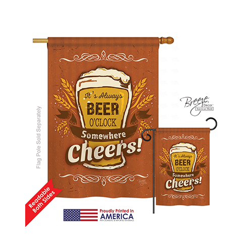 17038 Its Always Beer O Clock 2-Sided Vertical Impression House Flag - 28 x 40 in.