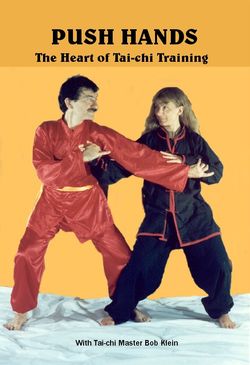 Picture of AV-EDU2000 754309082839 Push Hands The Heart of Tai-Chi Training with Master Bob Klein