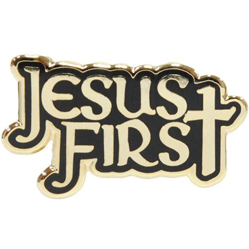 P06825 Pin - Religious, Jesus First - 1 in.