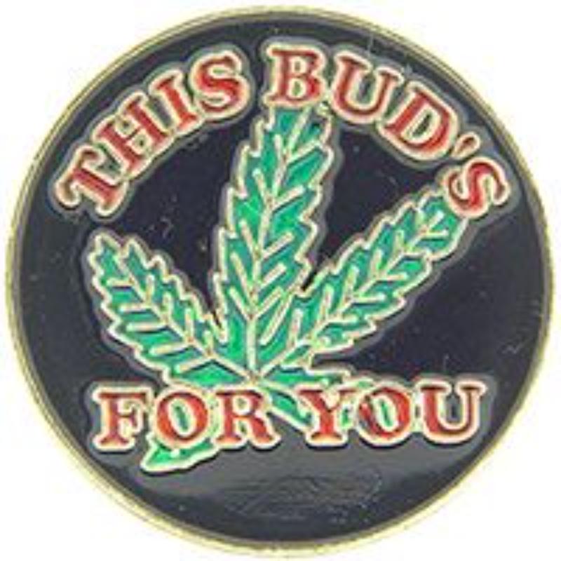 P61551 Pin - This Buds for You - 1 in.