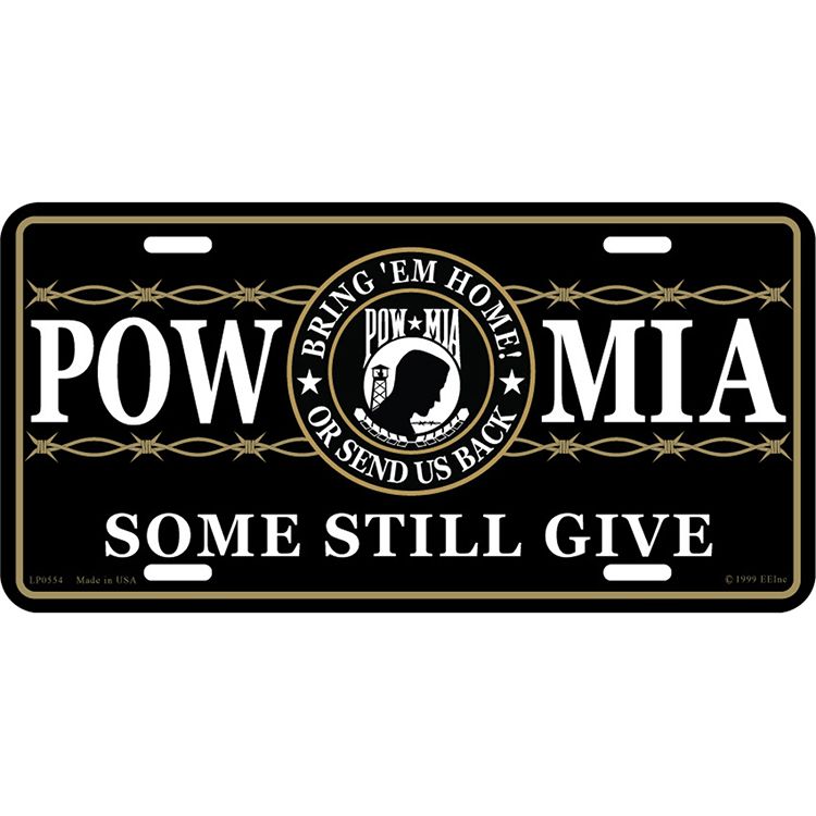 LP0554 License Plate Frame - Pow Mia, Some Still Give - 6 x 12 in.