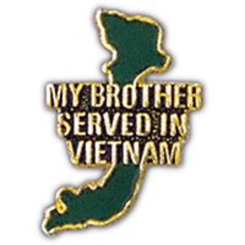 P14956 Pin - Vietnam, My Brother Served - 1 in.