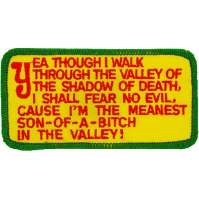 PM0722 Patch - Yea Though I Walk - 4.23 in.