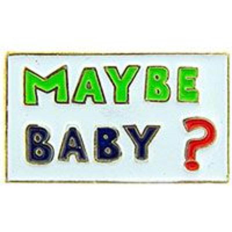 P63586 Pin - Maybe Baby - 1 in.