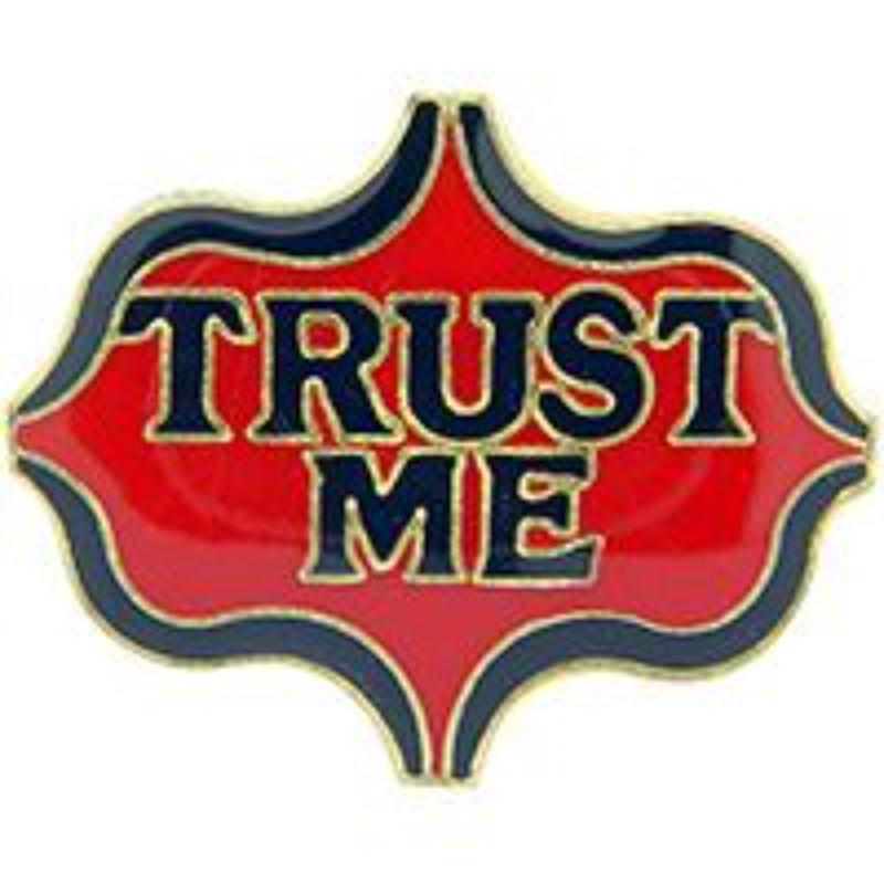 P63754 Pin - Trust Me - 1 in.