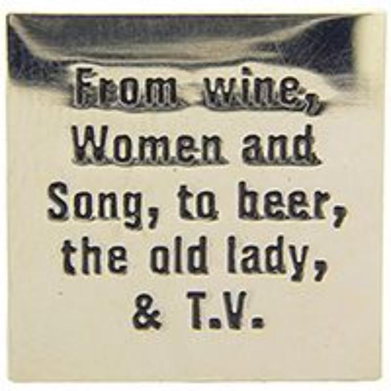 P61987 Pin - Wine & Women - 1 in.