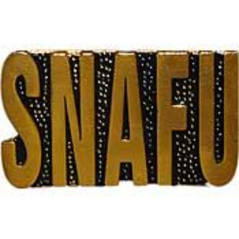 P12459 Pin - Script, Snafu Situation Normal - 1 in.