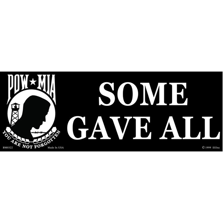 BM0322 Sticker - Pow Mia, Some Gave All - 3.5 x 5 in.