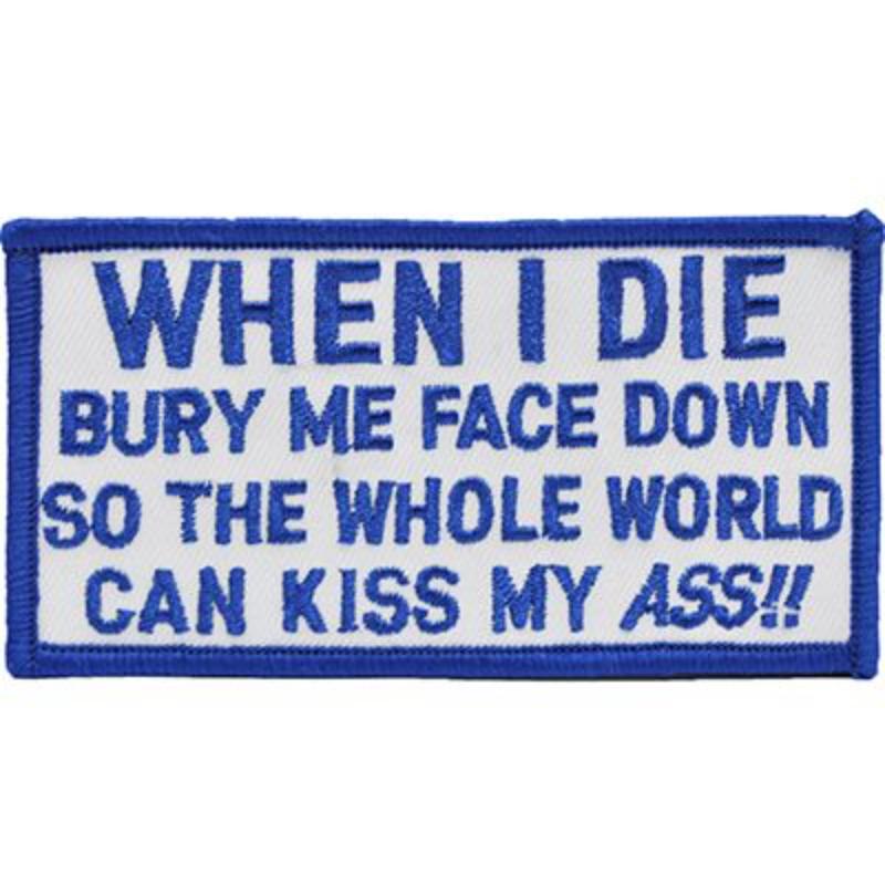 PM0809 Patch - When I Die - 4 in.