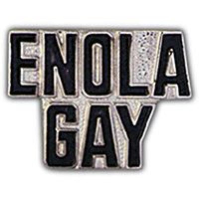 P15511 Pin - World War II, Script Enola Gay - 1 in.