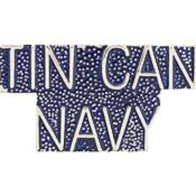 P15538 Pin - USN, Script Tin Can Navy - 1 in.