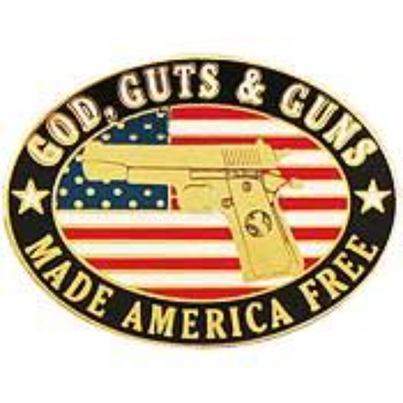 P00445 Pin - Gun, God, Guns & Guts - 1 in.