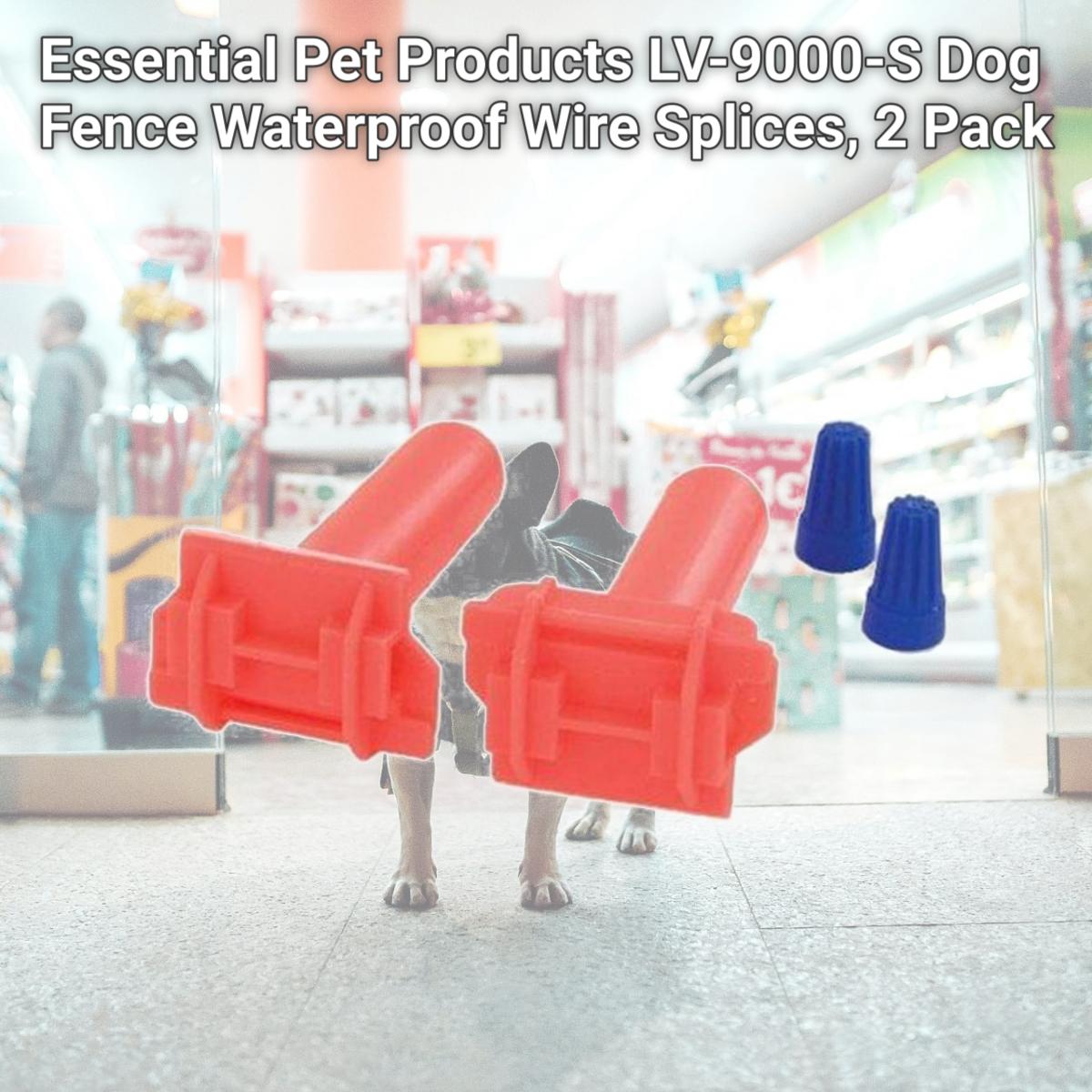Picture of Essential Pet Products LV-9000-S Dog Fence Waterproof Wire Splices, 2 Pack