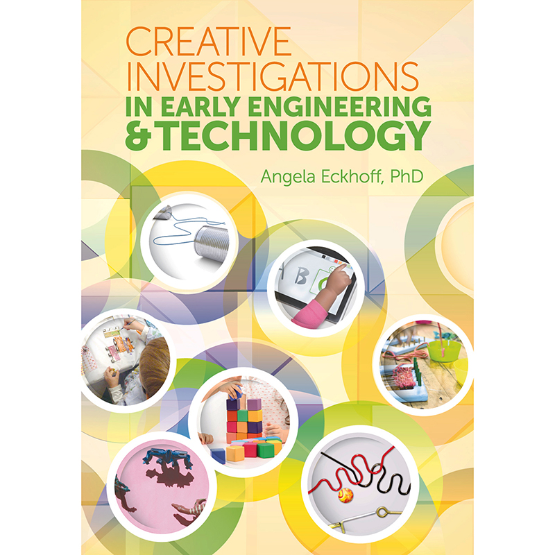GR-10545 Creative Investigations in Early Engineering & Technology Book