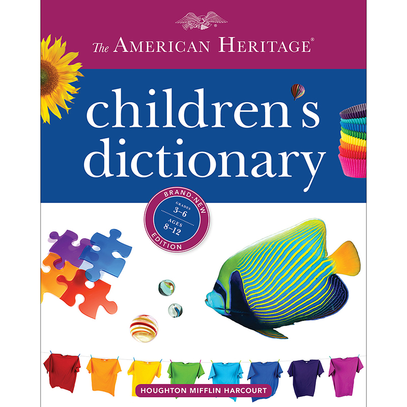 Houghton Mifflin  The American Heritage Childern Dictionary