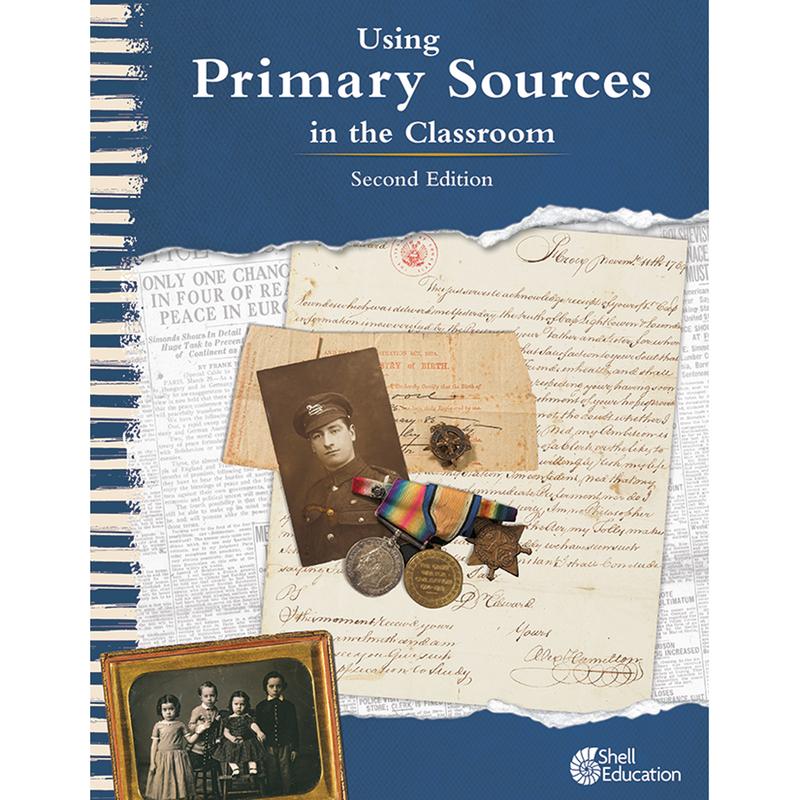 Picture of Shell Education SEP111072 Using Primary Sources In Classroom 2nd Edition