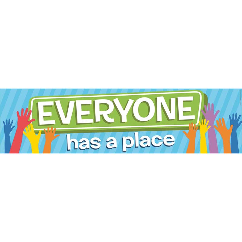 Picture of Eureka EU-849341 A Teachable Town Horizontal Everyone Has A Place Banner&#44; Multi Color
