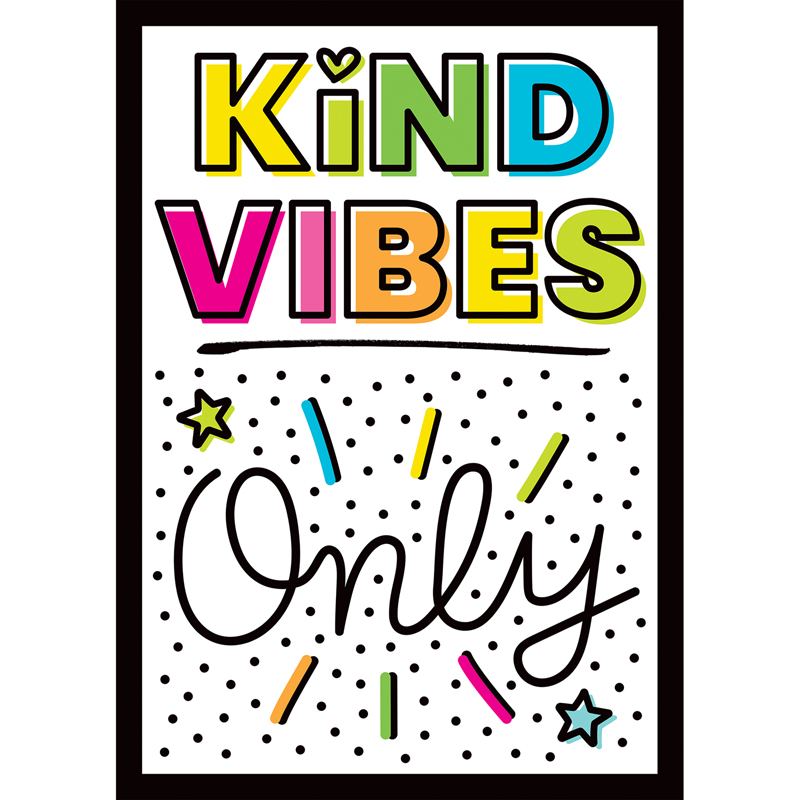 Picture of Carson Dellosa Education CD-106043 Kind Vibes Only Poster for Grade PK-12&#44; Multi Color