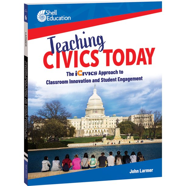 SEP127116 Teaching Civics Today Icivics Approach To Class Innovation Paperback Book