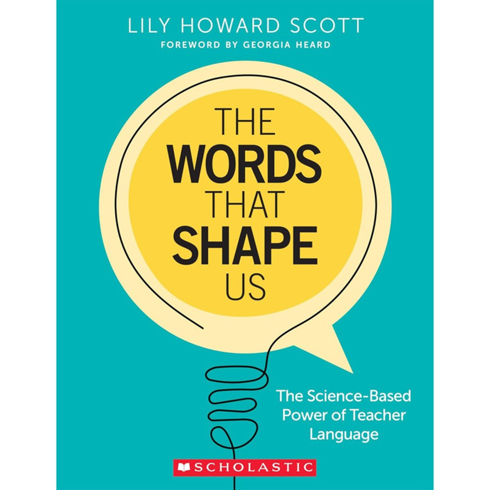 Picture of Scholastic Teaching Resources SC-9781546130994 The Words That Shape Us Book