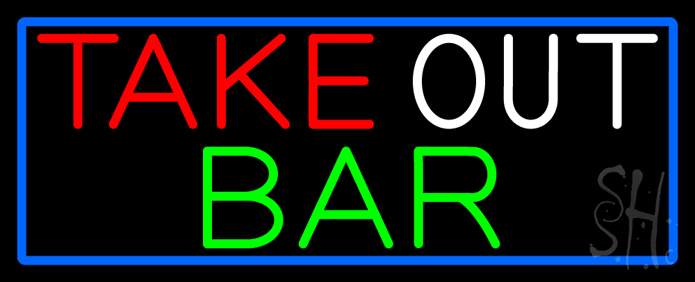 N105-16162-clear Take Out Bar with Blue Border Clear Backing Neon Sign - Red, White, Blue & Green - 13 in. Tall x 32 in. Wide