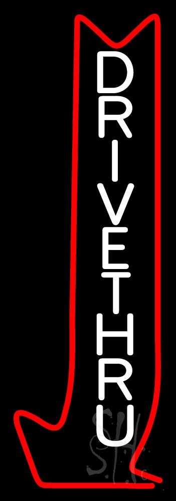 Vertical Drive Thru with Down Arrow Clear Backing Neon Sign - Red & White - 13 in. Tall x 32 in. Wide