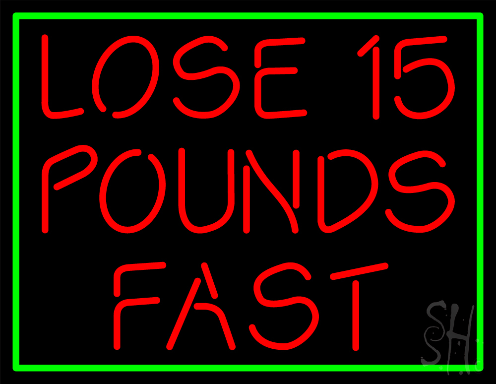 N105-17340-clear Green Border Lose 15 Pounds Fast Clear Backing Neon Sign - Red & Green - 24 in. Tall x 31 in. Wide