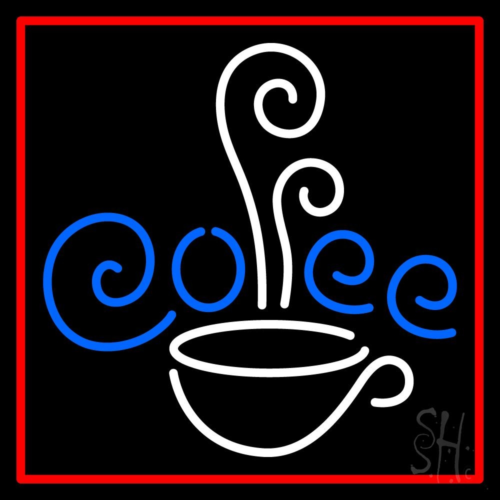 White Cup Blue Coffee with Red Border Clear Backing Neon Sign - Red, White & Blue - 24 in. Tall x 24 in. Wide