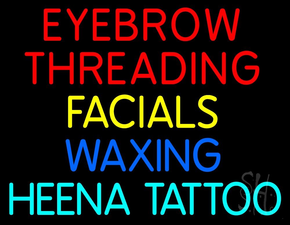 Eyebrow Threading Facials Waxing Clear Backing Neon Sign - Red, Yellow, Blue & Turquoise - 24 in. Tall x 31 in. Wide
