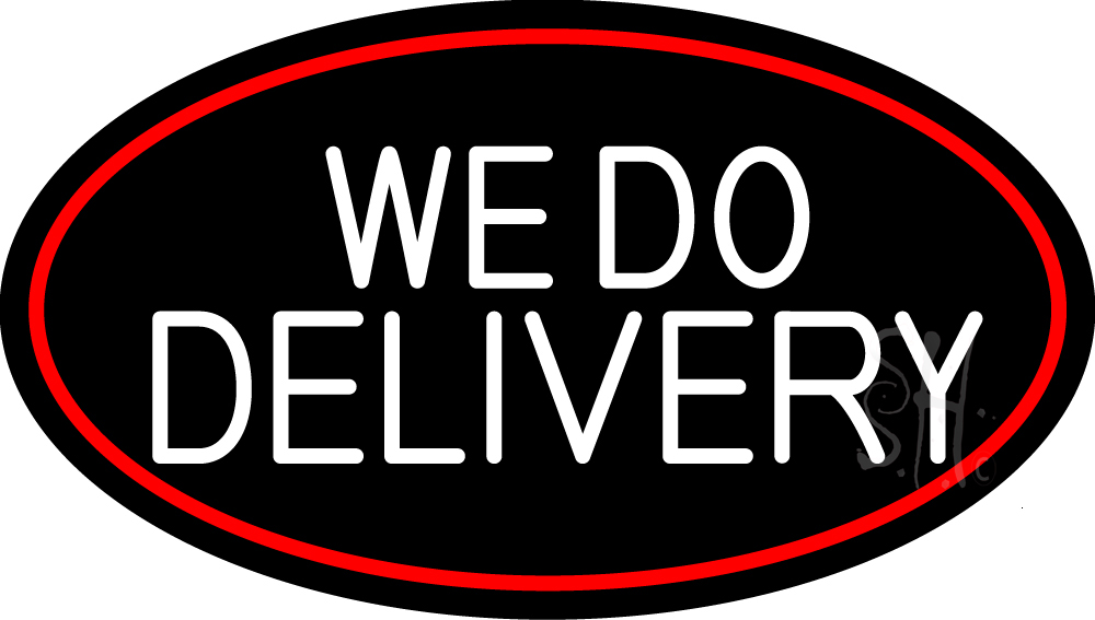 N105-16361-clear White We Do Delivery Oval with Red Border Clear Backing Neon Sign - Red & White - 17 in. Tall x 30 in. Wide