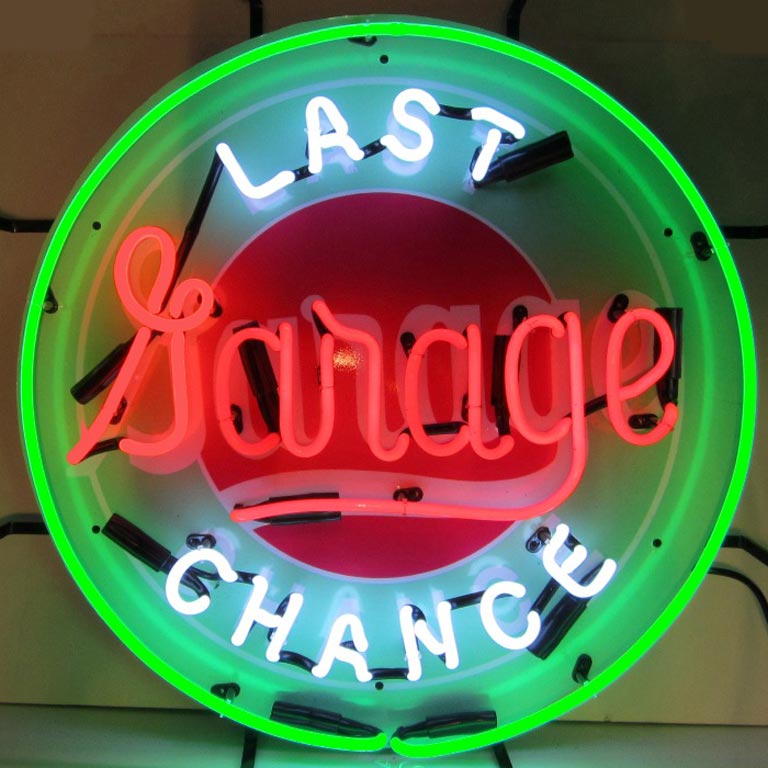 Last Chance Garage Neon Sign 24" Tall x 24" Wide x 4" Deep