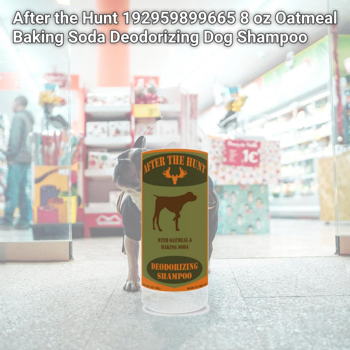 Picture of After the Hunt 192959899665 8 oz Oatmeal Baking Soda Deodorizing Dog Shampoo