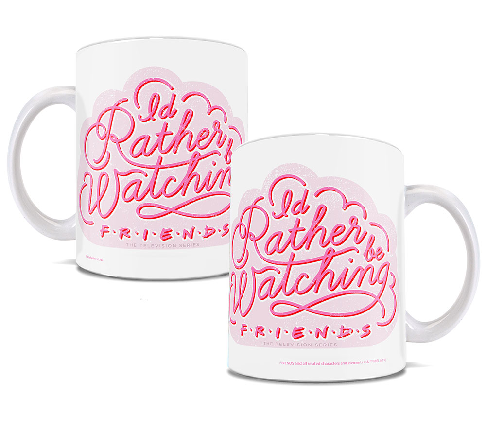 Picture of Trend Setters WMUG1006 Id Rather Be Watching Friends Ceramic Mug, White