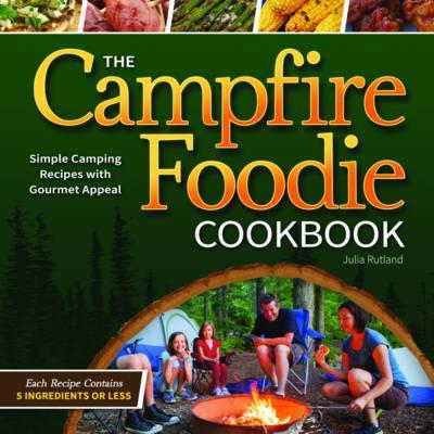 Picture of Adventure Keen Publications AP35568 The Campfire Foodie Cookbook