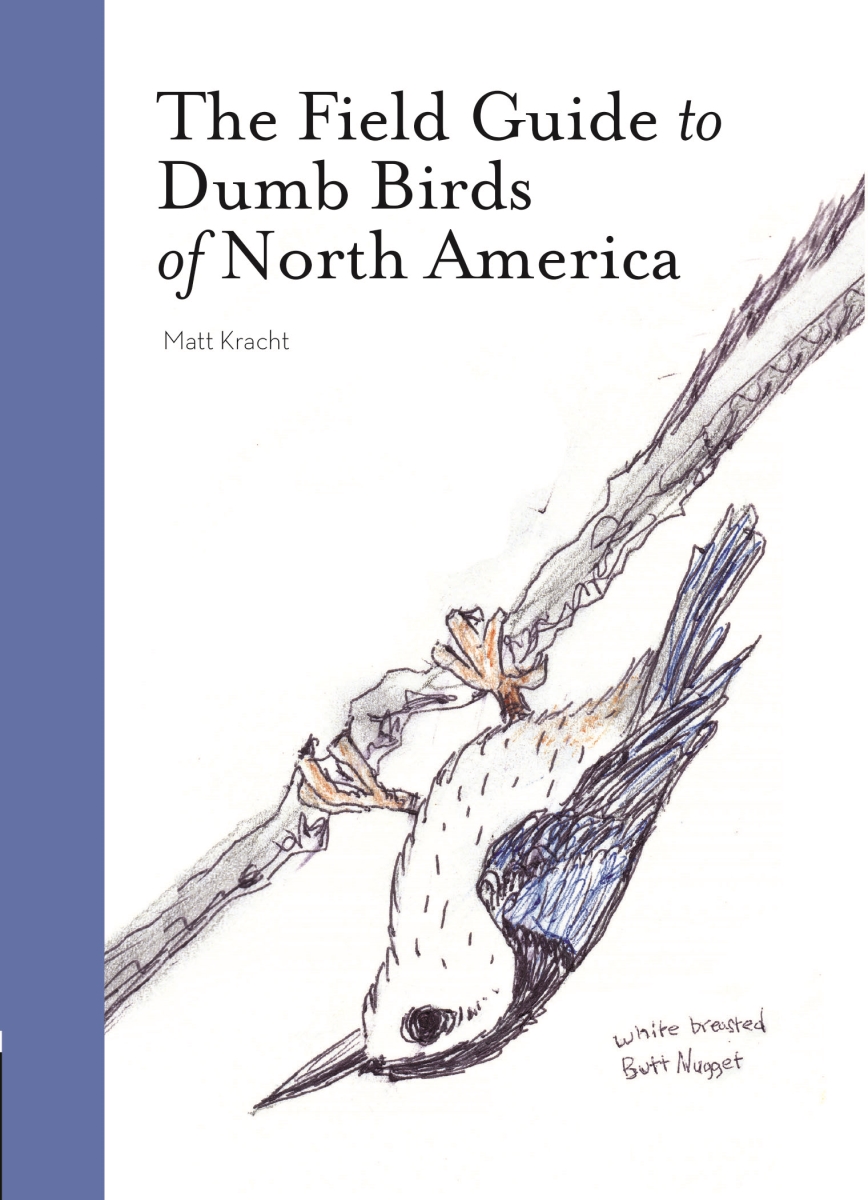 Picture of Chronicle Books CB9781452174037 The Field Guide to Dumb Birds of North America
