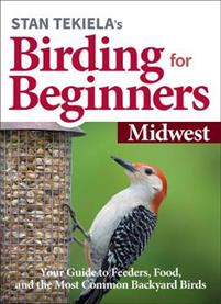 Picture of Stan Tekiela AP51155 Birding Book for Beginners Midwest Guide to Feeders