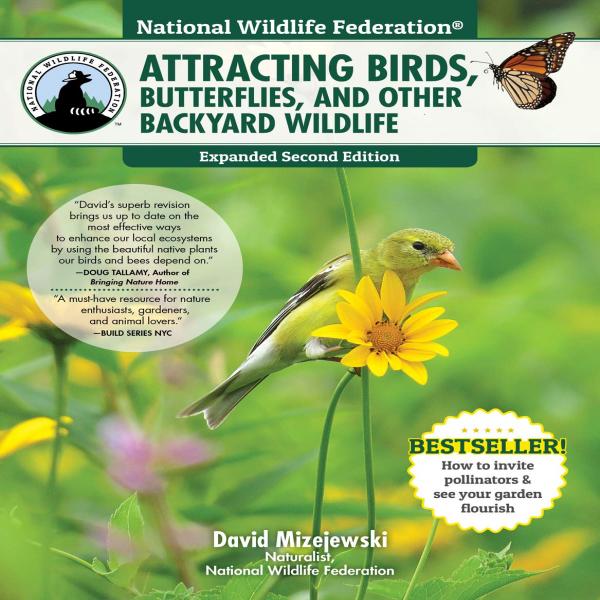 Picture of Fox Chapel Publishing FCP1580118187 National Wildlife Federation Book with Attracting Birds&#44; Butterflies & Other Backyard Wildlife