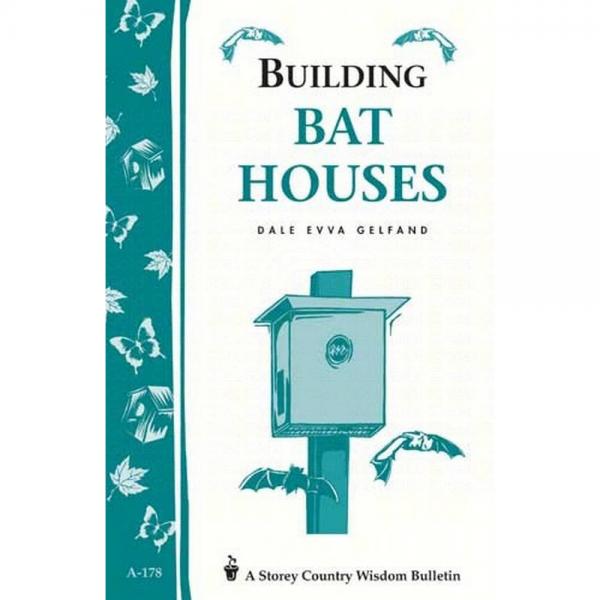 Picture of Workman Publishing HB9781580170185 Building Bat Houses Book by Dale Evva Gelfand