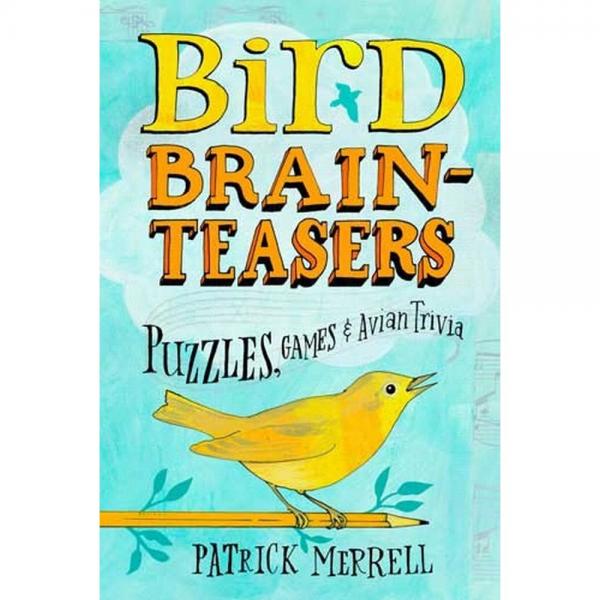 Picture of Workman Publishing HB9781603420808 Bird Brain - Teasers Book by Patrick Merrell
