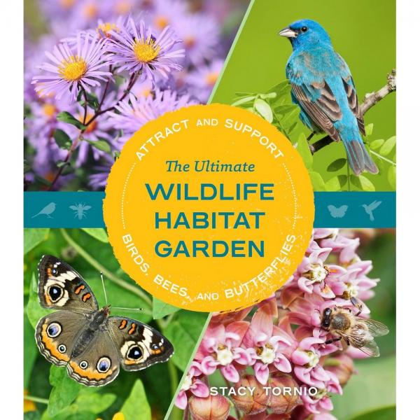 Picture of Workman Publishing HB9781643261423 Ultimate Wildlife Habitat Garden Book