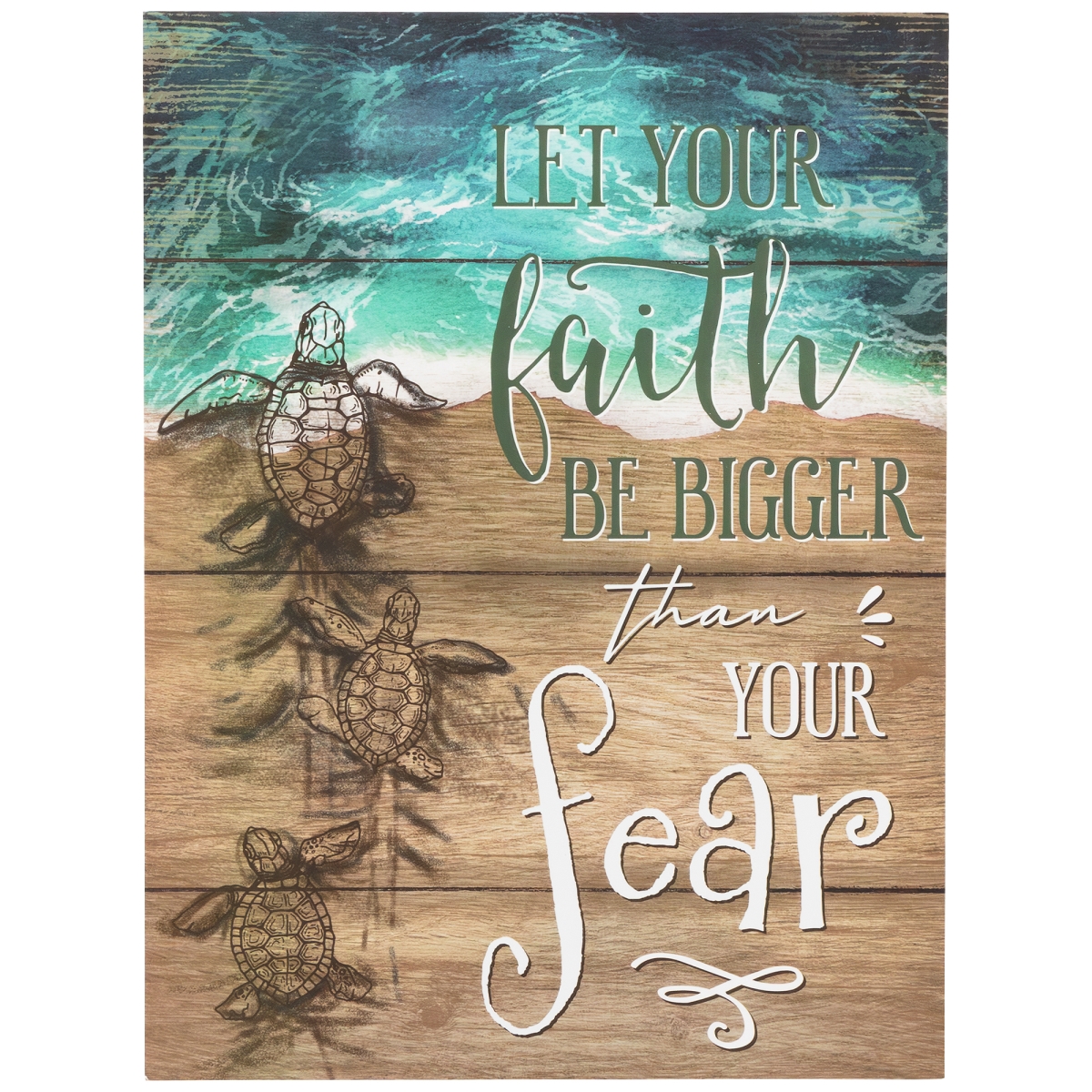 35737540 16 in. Sea Turtles Let Your Faith Be Bigger Than Your Fear Wall Sign