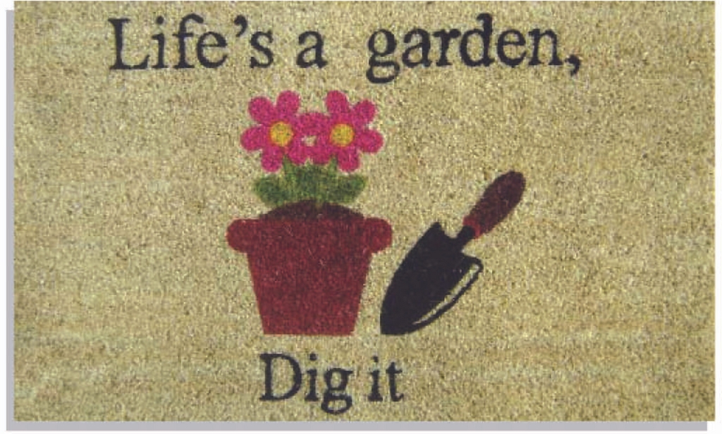 Life's a Garden Dig It - Coir Doormat with PVC acking