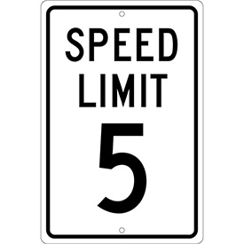932133C Aluminum Sign - Speed Limit 5 - 0.063 in. Thick, White & Black