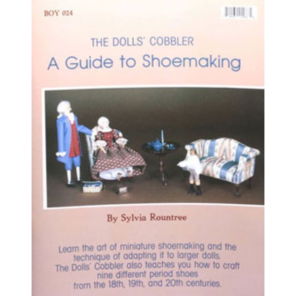 BOY024 A Guide to Shoemaking the Dolls Cobbler for Dollhouse Miniature