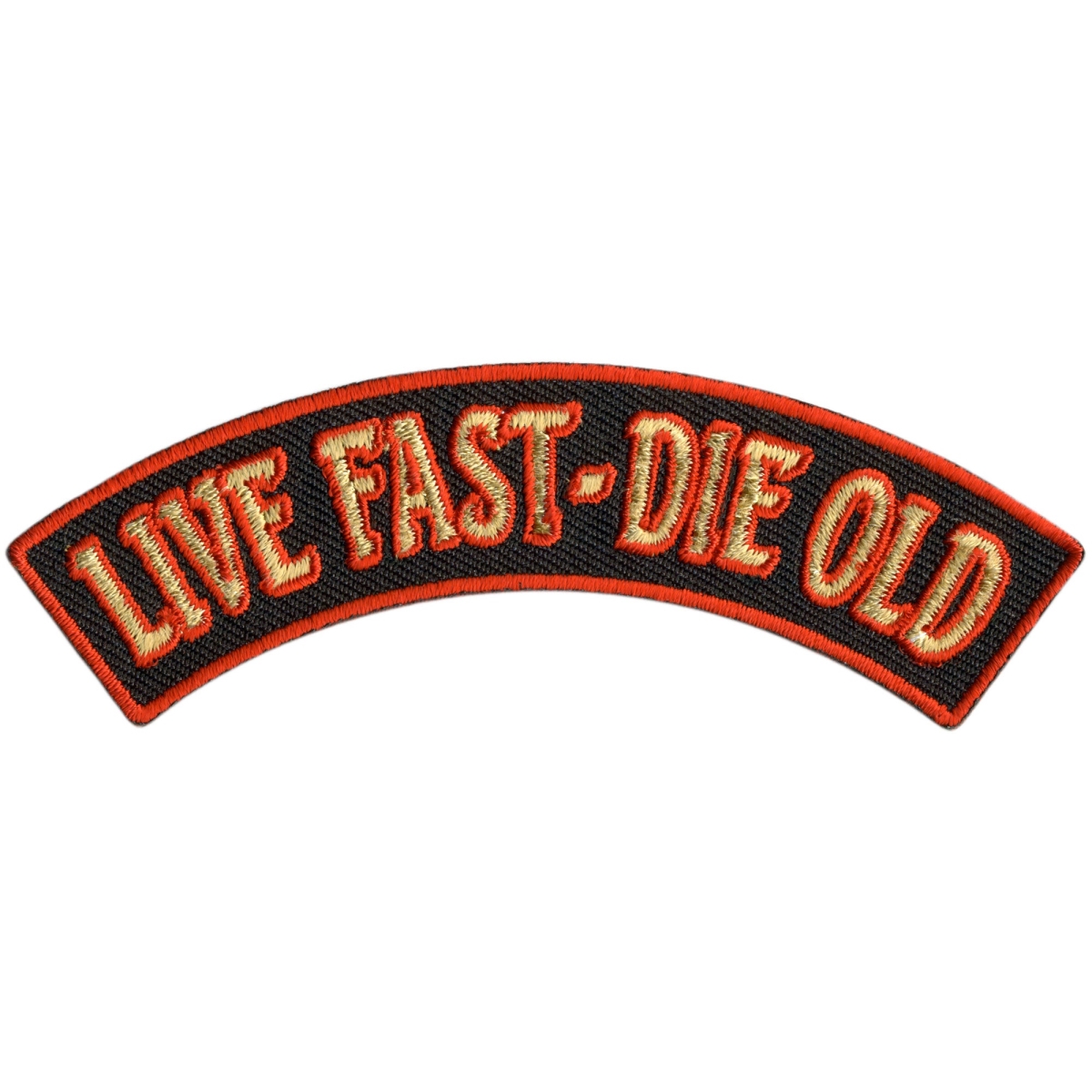 PPM4198 4 x 1 in. Live Fast Die Old Top Rocker Patch - Multi Color